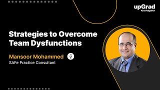 Strategies to Overcome Team Dysfunction for  High-Performance Collaboration  KnowledgeHut upGrad
