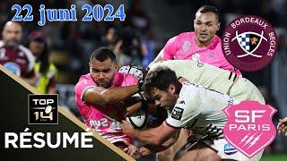 TOP 14  Résumé partie Stade Français Paris - Union Bordeaux-Bègles  Demi-finales - Saison 2324