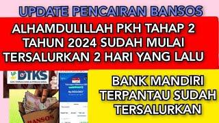 ALHAMDULILLAH BANTUAN PKH TAHAP 2 BANK MANDIRI SUDAH CAIR SILAHKAN CEK ATMNYA