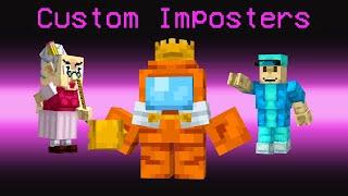 Minecraft But Theres CUSTOM Among Us Imposters