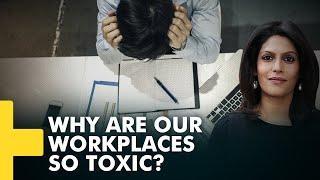 Gravitas Plus Lets talk about workplace toxicity