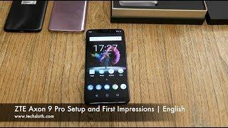 ZTE Axon 9 Pro Setup and First Impressions  English