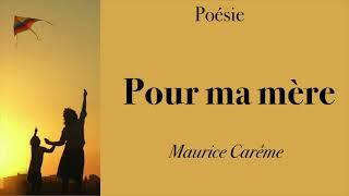 Poésie - Pour ma mère - Maurice CARÊME - French Poetry