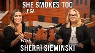 Inside Sherri Sieminski’s Vision and Growth for Casa de Montecristo  She Smokes Too at PCA