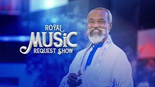 ROYAL MUSIC  REQUEST SHOW   22nd June2024