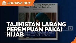 Tajikistan Larang Perempuan Pakai Hijab Padahal Mayoritas Muslim