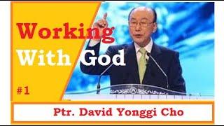 Working With God THINKING GODS THOUGHTS by Ptr. David Yonggi Cho