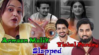 Armaan Malik Slapped Vishal Pandey  Nisha lambha. Bigg boss ott