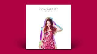 India Sweeney - Go Try It
