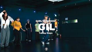 Taking Steps  GIL GIRLSHIPHOP CLASS  240819 길 걸스힙합 클래스  @sugardancestudio