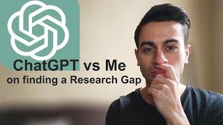 Finding a Research Gap with ChatGP vs Me