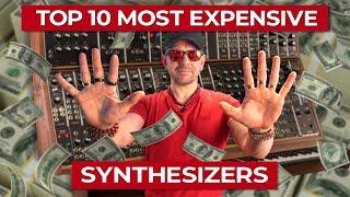 Top 10 Most Expensive Synthesizers In The World