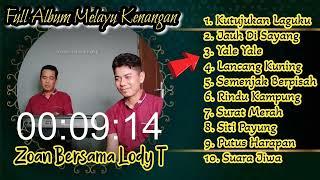 Full Album Melayu Tembang KenanganPilihan Terpopuler #loditambunan  @ZoanTranspose