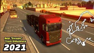 TOP 9 BEST Euro Truck Simulator Games Based In Europe For ANDROID & iOS 2021