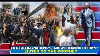THE FALLING NATION???...ARE WE HEADING TO THIS???...LISTEN TO THE PROPHET