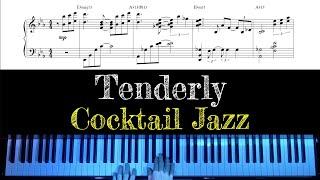 Tenderly - Cocktail Jazz Piano Arrangement with Sheet Music by Jacob Koller