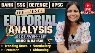 Editorial Analysis  16th July 2024  Vocab Grammar Reading Skimming  Nimisha Bansal