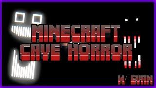 THE MINECRAFT HORROR EXPERIENCE  Cave Horror - Part 1