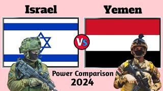 Israel Vs Yemen Military Power Comparison 2024Yemen Vs Israel Millitary Power 2024