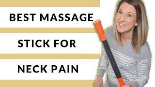 How To Use A Massage Stick For Neck Pain and Tightness  Tiger Tail Massage Stick Tutorial For Neck