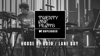 Twenty One Pilots - House Of Gold  Lane Boy MTV Unplugged Official Audio
