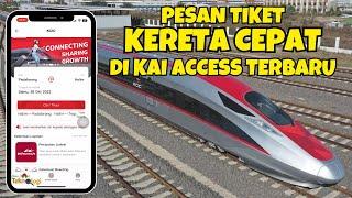 Cara Pesan Tiket Kereta Cepat Jakarta Bandung Online Di KAI Access Terbaru