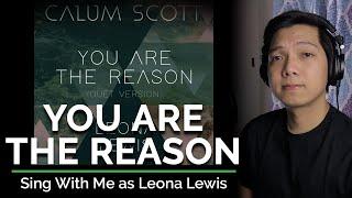 You Are The Reason Duet Male Part Only - Karaoke - Calum Scott ft. Leona Lewis