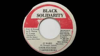 LOUIE CULTURE & TRISTAN PALMER ‎– It Hard Label 1995 Black Solidarity
