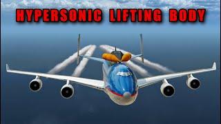 How To Get Your Hypersonic Lifting Body To Space Featuring The FDL-5