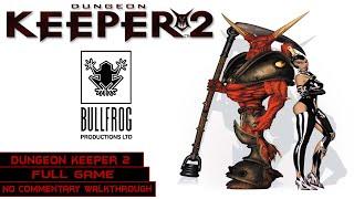 Dungeon Keeper 2  Full Game  Longplay Walkthrough No Commentary  PC