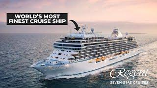 This Is The Finest Cruise Ship In The World  Regent Seven Seas Splendor