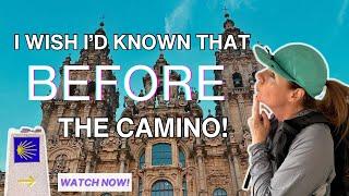 CAMINO de SANTIAGO  10 things no one tells you before you start 