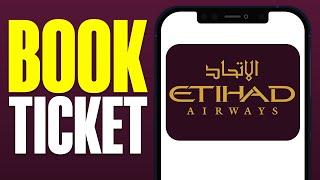 How To Book Ticket in Etihad Airways  Step By Step