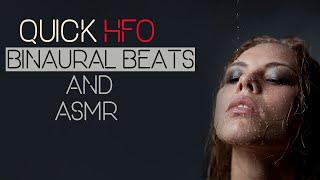 Quick HFO using ASMR and Binaural Beats Reupload