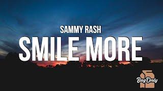 sammy rash - smile more Lyrics