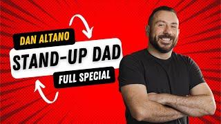 Dan Altano Stand-Up Dad Full Comedy Special