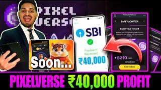 Hamster Kombat Pixelverse ₹40000 Withdrawal Kaise Kare  Pixelverse Claim Process  Bank Withdrawal