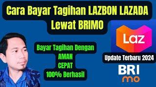 Cara Bayar Tagihan LAZBON LAZADA Lewat BRIMO Update Terbaru 2024  100% Berhasil