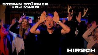Stefan Stürmer & DJ Marci - Hirsch Offizielles Musikvideo