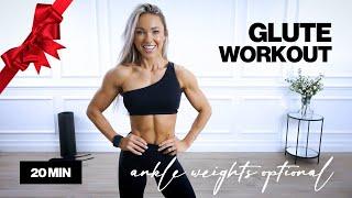 20 Minute Glute Workout with Ankle Weights Optional  KNEE FRIENDLY