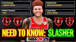 EVERYTHING YOU NEED TO KNOW BEFORE MAKING A SLASHER BUILD IN NBA 2K25