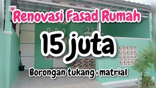 RENOVASI FASAD RUMAH SUBSIDI TYPE 3060  RENOVASI TERAS RUMAH BUDGET 15 JUTA  RENOVASI RUMAH