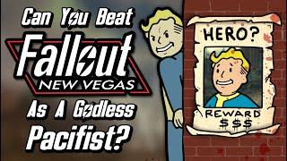 Can You Beat Fallout New Vegas As A Godless Pacifist?