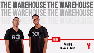 ROH Djs on YFM The Warehouse 20 May 2022