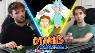 Who Asked For A Rick And Morty Anime??  - Otakus Anonymous Episode #77