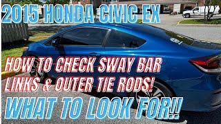 Master these Quick Techniques How to tell if you have BAD Sway Bar & Tie Rods on Civic EX