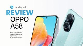 OPPO A58 Full Review  Brandsynario