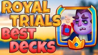 4 BEST DECKS IN ROYAL TRIALS