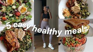 EASY MEALS IN 30 MIN  5 quick & healthy lunchdinner recipes