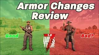 Armor Changes - GOOD BAD or BOTH? 7 Days to Die 1.0